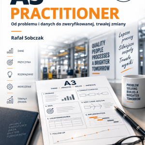 A3 Practitioner – praktyczny podręcznik A3 Problem Solving